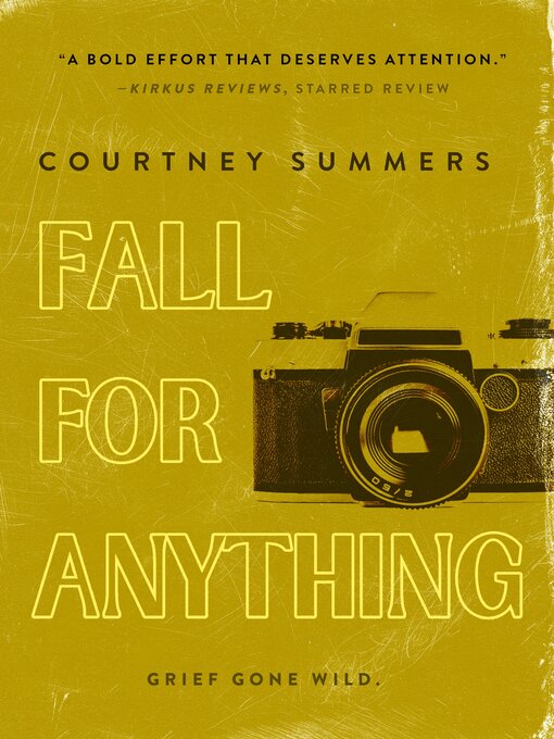 Title details for Fall for Anything by Courtney Summers - Wait list